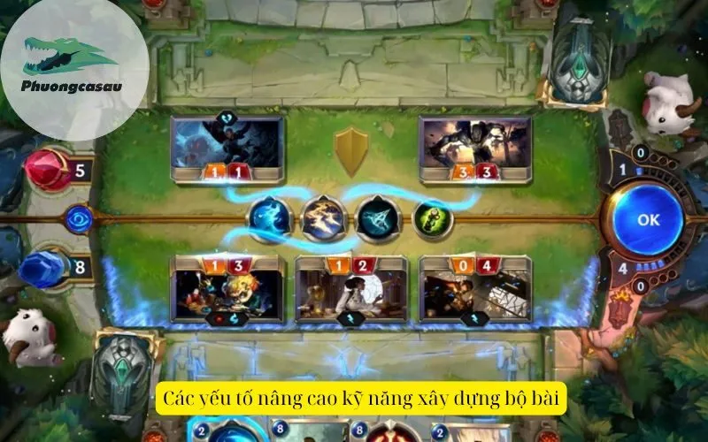 Các yếu tố nâng cao kỹ năng xây dựng bộ bài