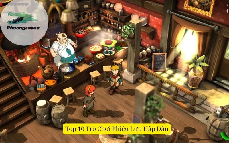 Top 10 Trò Chơi Phiêu Lưu Hấp Dẫn