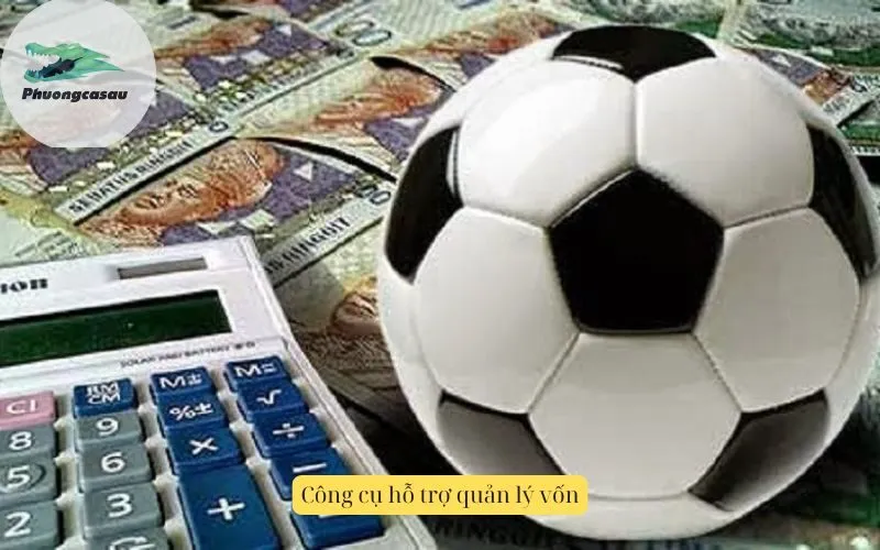 Công cụ hỗ trợ quản lý vốn