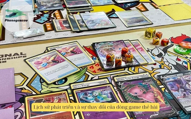 Lịch sử phát triển và sự thay đổi của dòng game thẻ bài