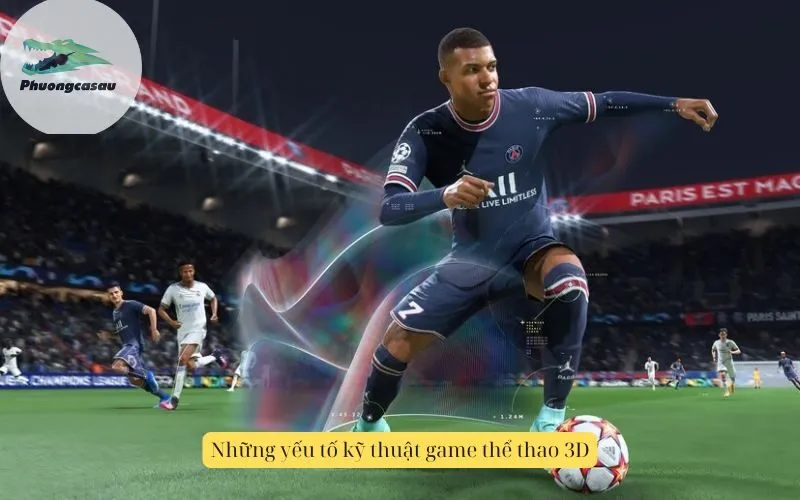 Những yếu tố kỹ thuật game thể thao 3D