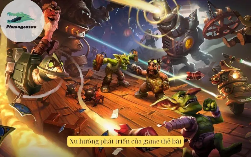 Xu hướng phát triển của game thẻ bài