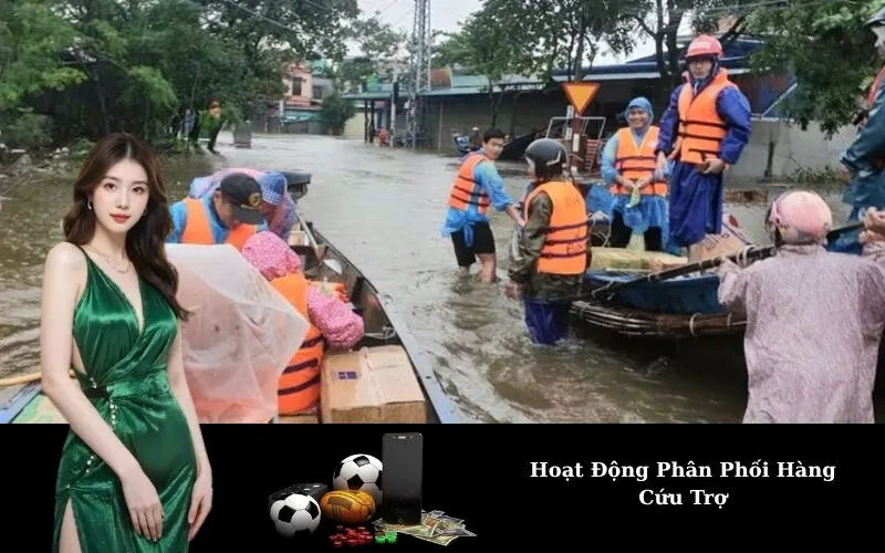 Hoạt Động Phân Phối Hàng Cứu Trợ