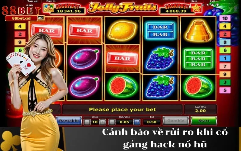 Cảnh báo về rủi ro khi cố gắng hack nổ hũ