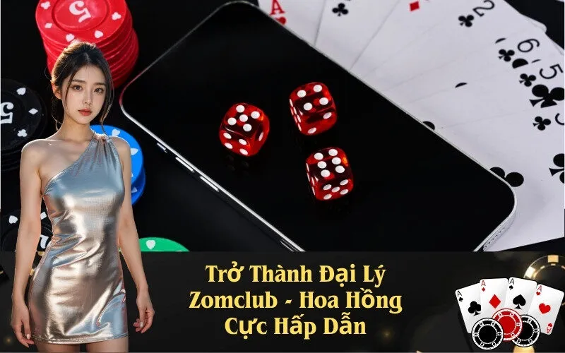 Trở Thành Đại Lý Zomclub - Hoa Hồng Cực Hấp Dẫn