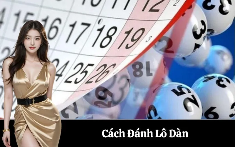 Cách Đánh Lô Dàn