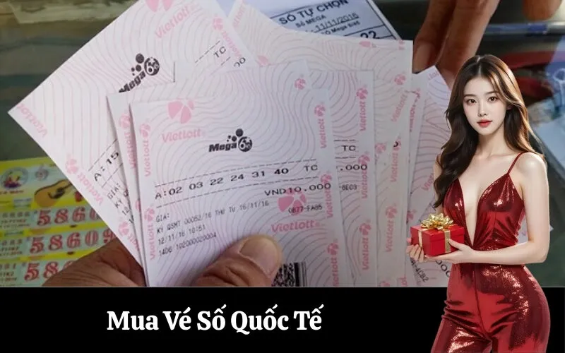 Mua Vé Số Quốc Tế