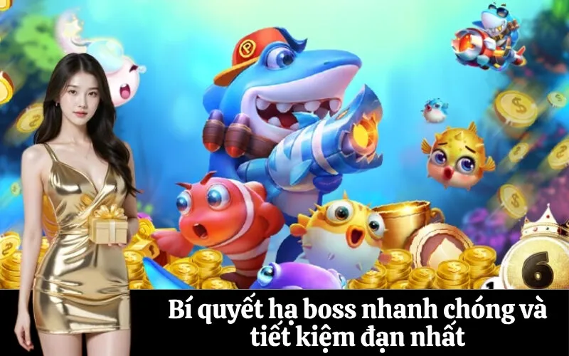 Bí quyết hạ boss nhanh chóng và tiết kiệm đạn nhất
